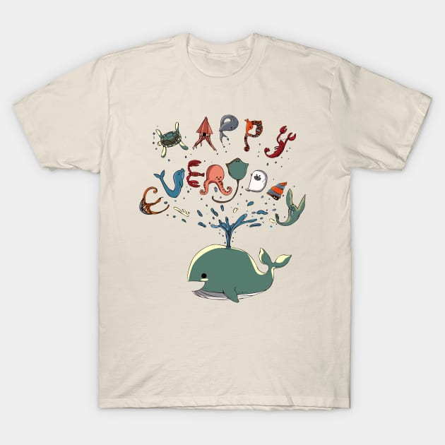 Happy Everyday T-Shirt by huebucket